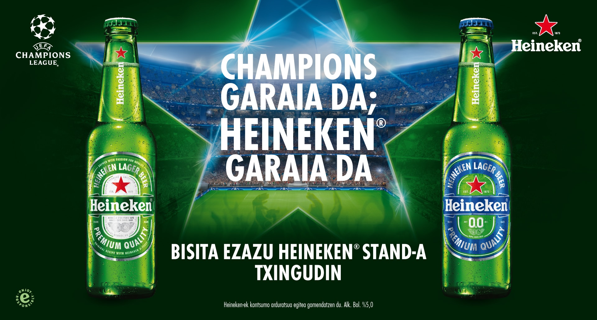 Champions garaia da; Heineken garaia da