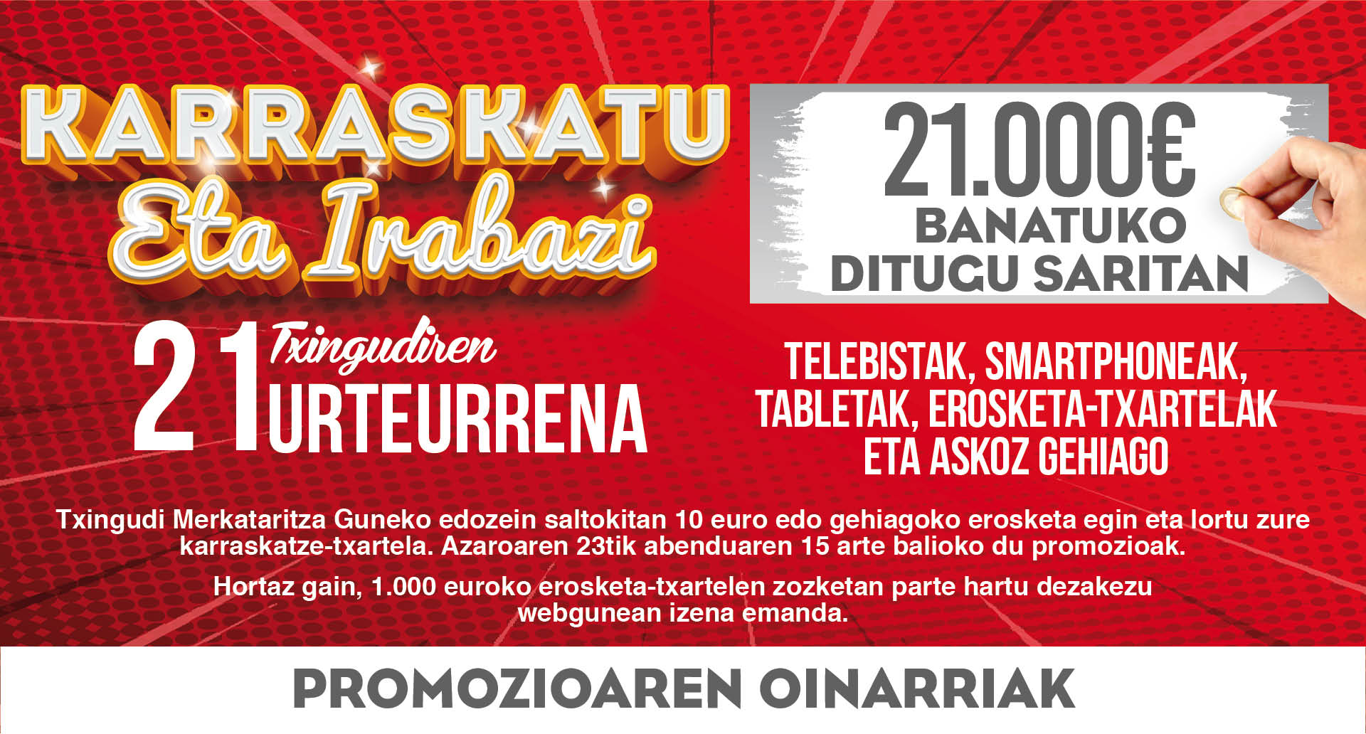 Karraskatu eta irabazi 21Txingudiren Urteurrena